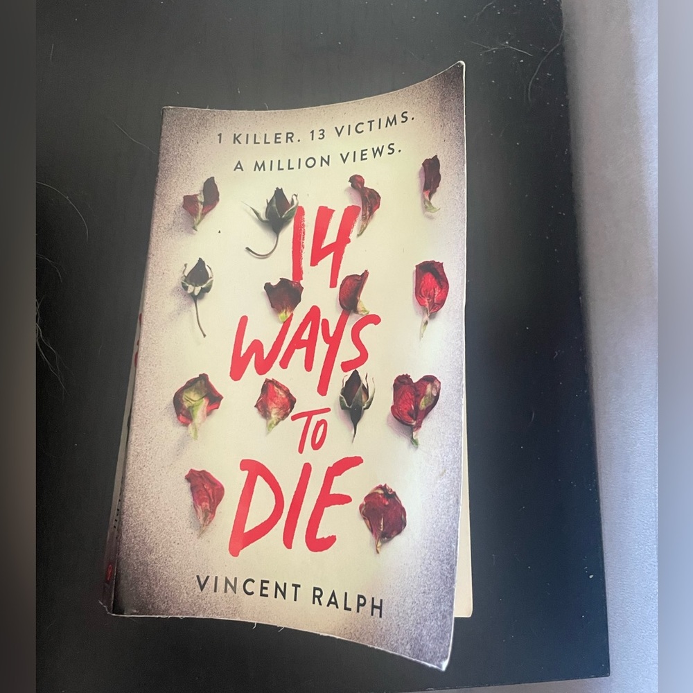 14 Ways to Die by Vincent Ralph - Soft Back - YA Thriller and Mystery Novel